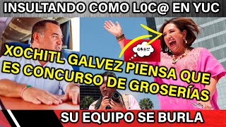 XOCHITL GALVEZ EN CONCURSO DE GROSERÍAS INSULTANDO EN YUCATAN  AMI NOTICIAS [upl. by Nomead]