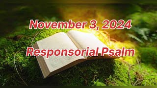 November 3 2024  Responsorial Psalm Response [upl. by Yraillih]