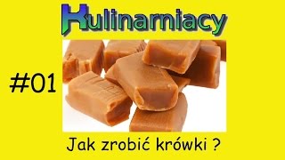 Jak zrobić krówki Odc1 [upl. by Asile]