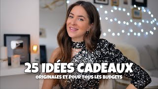 25 Idées Cadeaux ORIGINALES et pour TOUS les BUDGETS [upl. by Ailime669]