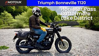 Honister Pass  Buttermere in the Lake District on the Triumph Bonneville T120 Black [upl. by Melda]