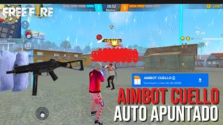 AIMBOT CUELLO 100🔥 LINK DIRECTO 🔥 NO BAN NO SD PRINCIPAL [upl. by Voletta243]