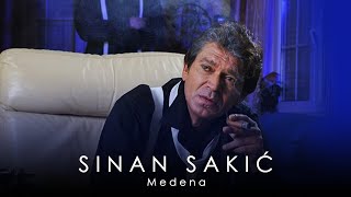 Sinan Sakic  Medena [upl. by Weintrob]