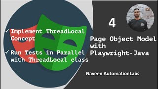 4  ThreadLocal Concept with Page Object Model  Playwright amp Java [upl. by Gilleod947]