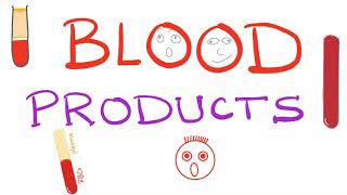 Blood Products  Fresh Frozen Plasma FFP Packed RBCs pRBC Cryoprecipitate and more  Hemato [upl. by Asilec]