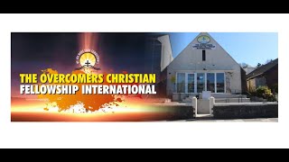 The Overcomers Christian Fellowship International Live Stream [upl. by Alyahsat]