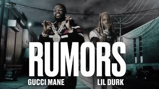 Gucci Mane  Rumors feat Lil Durk Official Lyric Video [upl. by Oniskey156]