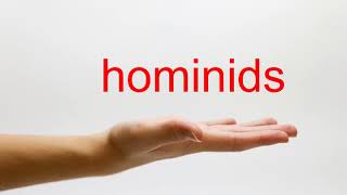 How to Pronounce hominids  American English [upl. by Meyeroff]