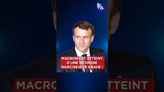 quotMacron est atteint dune névrose narcissique grave  macrondemission macron [upl. by Musihc]