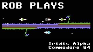 Iridis Alpha on Commodore 64  Rob Plays [upl. by Inga]