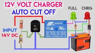 Auto cut off 12 volt battery charger circuit with TL431 Regulator [upl. by Ahlgren]