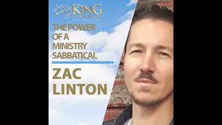 Zac Linton  The Power of a Ministry Sabbatical [upl. by Akcire]