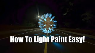 Easy Light Painting Tutorial with a Phone [upl. by Warford]