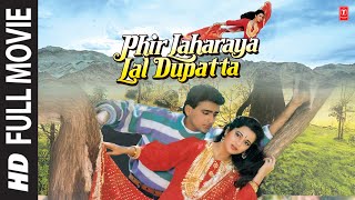 Phir Laharaya Lal Dupatta Full Movie Gulshan Kumar Sahil Veverly  TSeries Bollywood Classics [upl. by Bradan205]