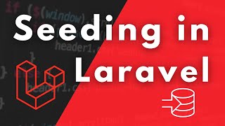 Seeding In Laravel Explained [upl. by Putnam]