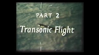 【Shell Educational Film】High Speed Flight  Part 2 Transonic Flight [upl. by Hgielak126]