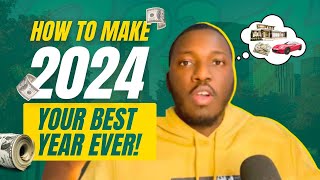 How To Make 2024 Your Best Year Ever  Your 2024 reset strategy [upl. by Coster836]