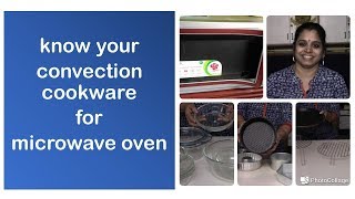 Know your cookware for CONVECTION MODE in Microwave Oven demo 1 [upl. by Goldina]