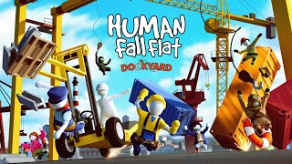 Human Fall Flat Dockyard  FREE LEVEL OUT NOW [upl. by Alfonzo]