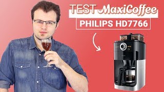 Cafetière PHILIPS HD7766  Cafetière filtre  Le Test MaxiCoffee [upl. by Gilford139]