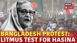 Bangladesh Protest LIVE  Bangladesh News LIVE  Sheikh Hasina On Protests  N18G  Live News [upl. by Eulalie]