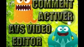 Tutoriel Officiel  Comment activer AVS Vidéo Editor [upl. by Hartill]