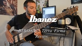 Ibanez BTB 686SC Terra Firma Review  Dean Murphy [upl. by Glynis]