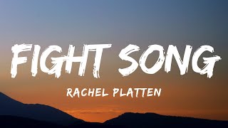 Rachel Platten  Fight Song Lyrics [upl. by Roath824]