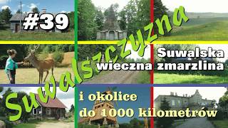 39 Wieczna zmarzlina  Suwalszczyzna i okolice [upl. by Harlamert]