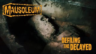 MAUSOLEUM quotDefiling The Decayedquot Official Lyric Music Video [upl. by Idalia]