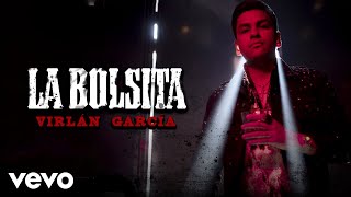 Virlán García  La Bolsita Letra  Lyrics [upl. by Forelli]