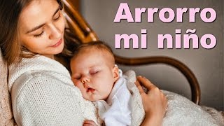 Arrorro Mi Niño  Y mucha más Música para Dormir Bebés Lullabies  ¡32 min de Lunacreciente [upl. by Buatti]