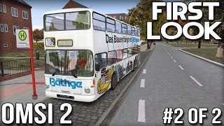 OMSI2  First Look  Part 2 of 2 Bus Simulator [upl. by Sherburne]