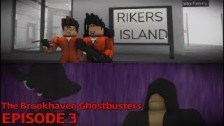 Brookhaven Ghostbusters “Breakout On Rikers Island”  S1 E3 [upl. by Nort]