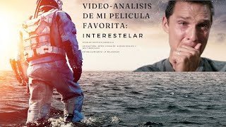 Video  Analisis de mi pelicula favorita Interestelar [upl. by Ragas]