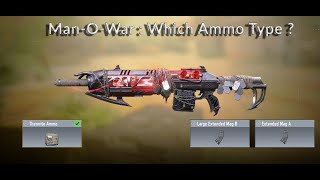 ManOWar  Which Ammo is the best  Thermite or Extended Gunsmith for both [upl. by Aihsekin504]