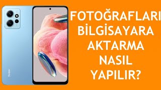 Xiaomi Telefon Fotoğrafları Bilgisayara Aktarma Nasıl Yapılır [upl. by Ydnar792]