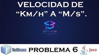 JAVA NetBeans problema básico Velocidad de Kmh a Ms  Circunferencia Problema 6 [upl. by Eednil]