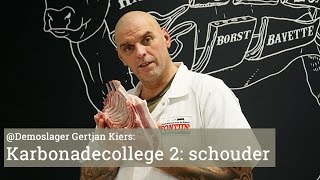 Karbonadecollege door Gertjan Kiers deel 2 de schouderkarbonade [upl. by Suckow984]