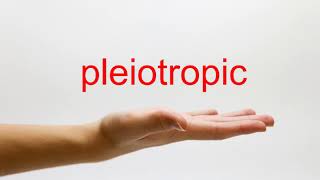 How to Pronounce pleiotropic  American English [upl. by Ritz424]