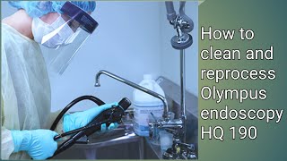 How to Clean amp Reprocess Olympus Endoscope HQ 190 BDENDOSCOPY [upl. by Egreog236]