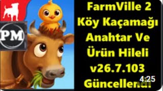 FarmVille 2 Köy Kaçamağı v267103 Anahtar Ve Ürün Hileli [upl. by Rehotsirhc5]