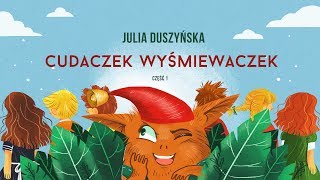 CUDACZEK WYŚMIEWACZEK cz1 – Bajkowisko  bajki dla dzieci bajki do słuchania po polsku [upl. by Latouche]