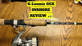 GLoomis GCX INSHORE Review 🎣 [upl. by Acimak134]