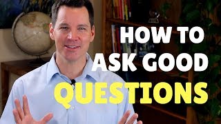 How to Ask Good Questions in Conversations [upl. by Picardi]