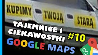 Google Maps  Tajemnice i Ciekawostki 10 [upl. by Hastings918]