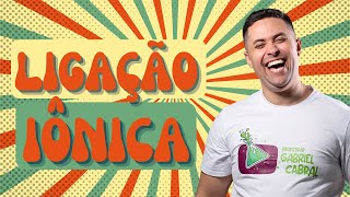 🧪 LIGAÇÃO IÔNICA NUNCA MAIS ERRE [upl. by Dlorag208]