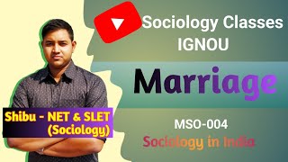 Marriage in India  Universalization of marriage  Rules amp Patterns  IGNOU MSO 004 [upl. by Draude299]