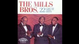 The Mills Brothers Lazy River [upl. by Rand]