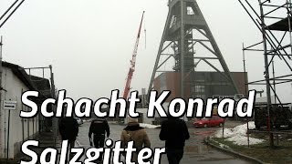 Schacht Konrad Endlager bei Salzgitter [upl. by Ajram466]